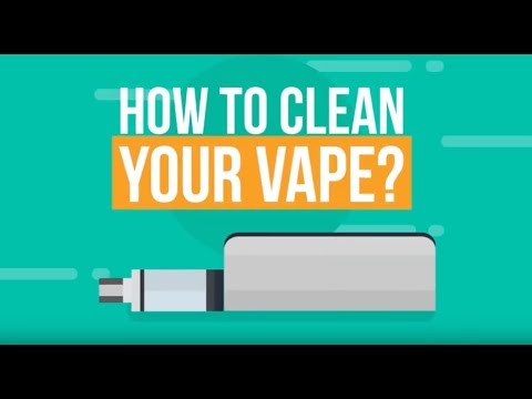 How To Clean Your Vape Tank